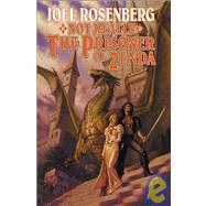 Not Really the Prisoner of Zenda : A Guardians of the Flame Novel