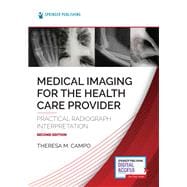 Medical Imaging for the Health Care Provider
