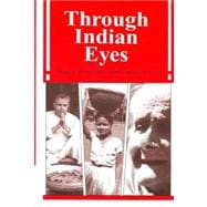 Through Indian Eyes : The Living Tradition