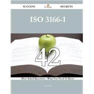 ISO 3166-1 42 Success Secrets - 42 Most Asked Questions On ISO 3166-1 - What You Need To Know