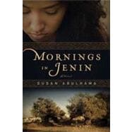Mornings in Jenin A Novel