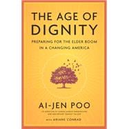 The Age of Dignity