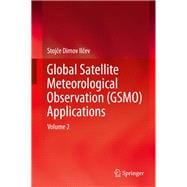 Global Satellite Meteorological Observation (GSMO) Applications