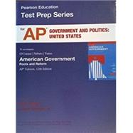 Test Prep for American Government: Roots and Reform, AP* Edition, 12/e
