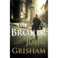 The Broker (Limited Edition) A Novel