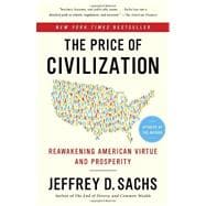 The Price of Civilization Reawakening American Virtue and Prosperity