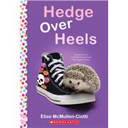 Hedge Over Heels: A Wish Novel