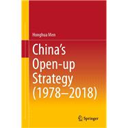 China’s Open-up Strategy (1978-2018)
