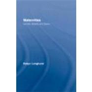 Maternities: Gender, Bodies and Space