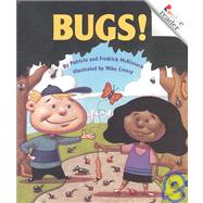 Bugs! (Revised Edition) (A Rookie Reader)