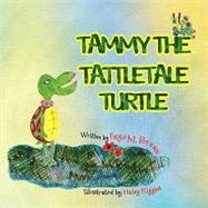Tammy the Tattletale Turtle