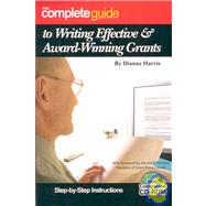 Complete Guide to Writing Effective & Award-Winning Grants