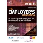 The Employer's Handbook 2010-11: An Essential Guide to Employment Law, Personnel Policies and Procedures