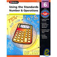 Using the Standards: Number & Operations - Grade 6