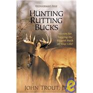 Hunting Rutting Bucks