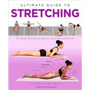 Ultimate Guide to Stretching