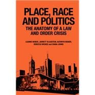 Place, Race and Politics