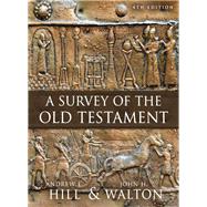 A Survey of the Old Testament