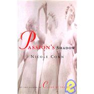 Passion's Shadow : A Novel