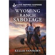 Wyoming Ranch Sabotage