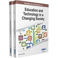 Handbook of Research on Education and Technology in a Changing Society