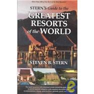 Stern's Guide to the Great Resorts of the World