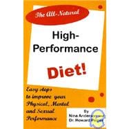 The All-natural High-performance Diet