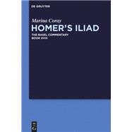 Homer’s Iliad the Basel Commentary