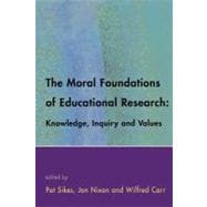 The Moral Foundations of Educational Research