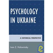 Psychology in Ukraine A Historical Perspective