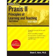CliffsNotes Praxis II : Principles of Learning and Teaching