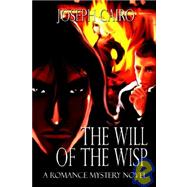The Will of the Wisp
