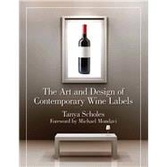 The Art and Design of Contemporary Wine Labels