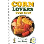 Corn Lovers Cookbook