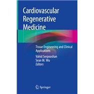 Cardiovascular Regenerative Medicine