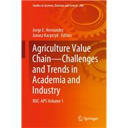 Agriculture Value Chain - Challenges and Trends in Academia and Industry