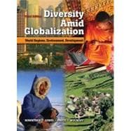 Diversity Amid Globalization: World Regions, Environment, Development