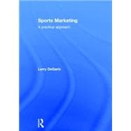 Sports Marketing: A Practical Approach