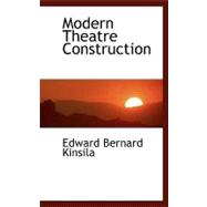 Modern Theatre Construction