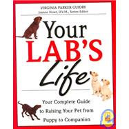 Your Lab's Life