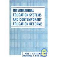 International Education Systems And Contemporary Education Reforms