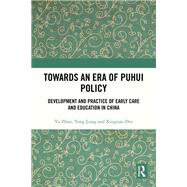 Towards An Era of Puhui Policy