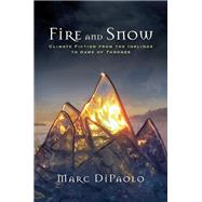 Fire and Snow