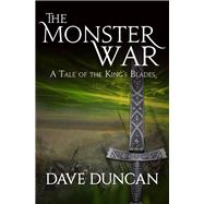 The Monster War A Tale of the Kings' Blades