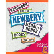 Handbook for the Newbery Medal and Honor Books, 1990-1999