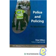 Police and Policing : An Introduction