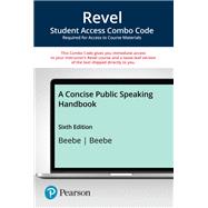 Concise Public Speaking Handbook, A -- Revel + Print Combo Access Code