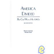 America Divided The Civil War of the 1960's