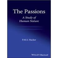 The Passions A Study of Human Nature