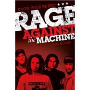 Joel McIver: Know Your Enemy - Rage Against The Machine
